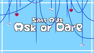 Sans AUs Asks and Dares | Gacha Club |