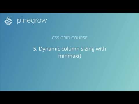 5. Dynamic column sizing with minmax - Learn CSS Grid with Pinegrow