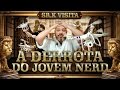 A derrota do jovem nerd  sr k visita