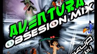 DJ Akua Aventura-Obsesion MiX (Tu Y Yo)