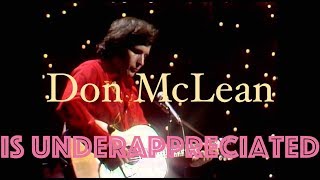 Video thumbnail of "Don McLean is underappreciated"