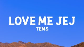 Tems - Love Me JeJe (Lyrics)