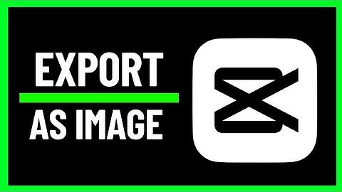 How To Export  Still Frame As A Image/ CapCut Tutorial/ 