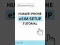 Huawei eSIM Setup Tutorial | P40, Mate 40 Pro Supported Models & Activation Steps#huawei #medeesim