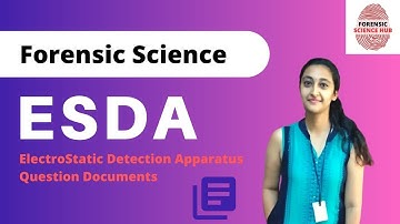 ESDA | ElectroStatic Detection Apparatus | Question Documents