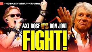 THE FIGHT BETWEEN AXL ROSE AND JON BON JOVI! GUNS N' ROSES VS BON JOVI!