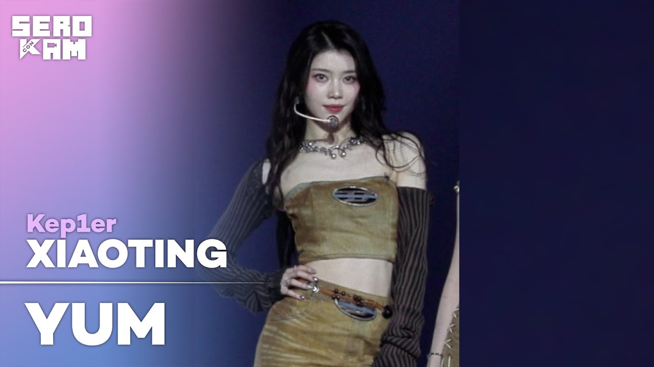 XIAOTING (샤오팅) | Kep1er (케플러) - YUM | SERO CAM 🎥 | KCON
