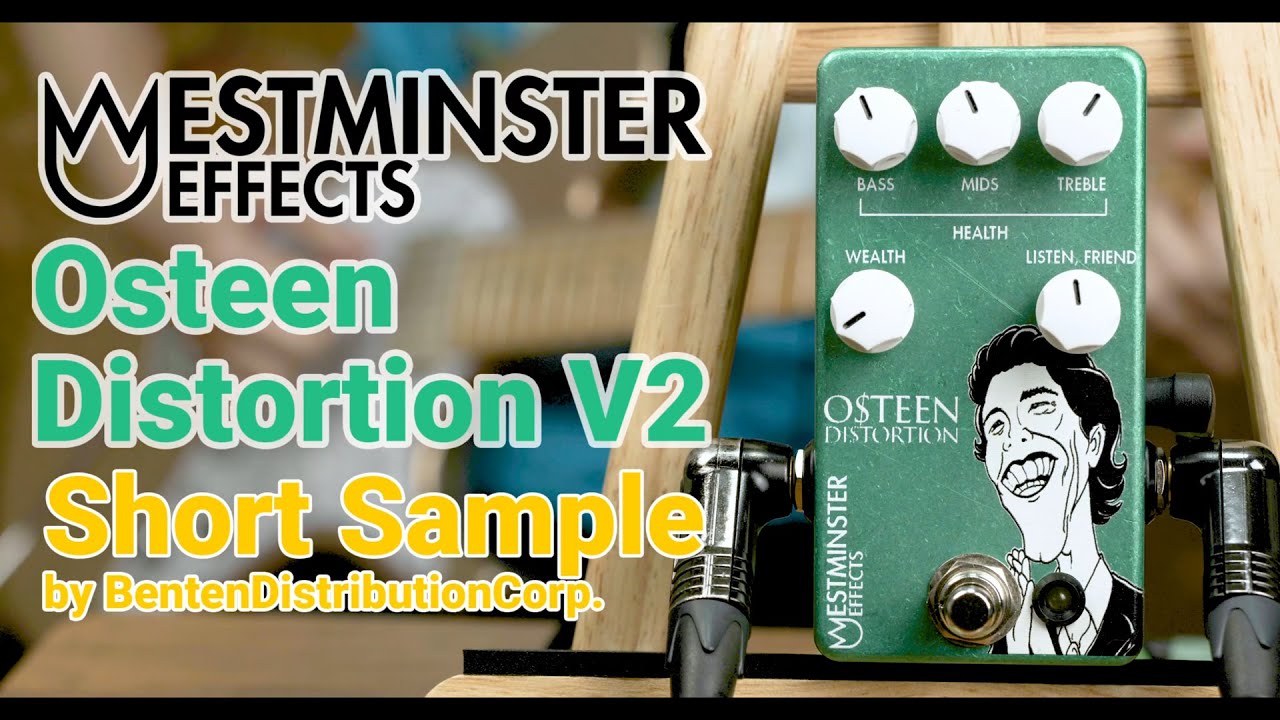 Osteen Distortion V2 – Westminster Effects