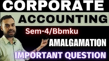 corporate Accounting/sem-4/important Question/BBMKU/#nishantsir /#bbmku