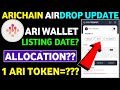 Arichain Airdrop Listing Date || Ari Wallet New Update Today || Arichain Airdrop Update Today
