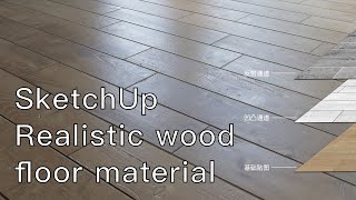 Famous SketchUp Realistic wood floor material Net Worth