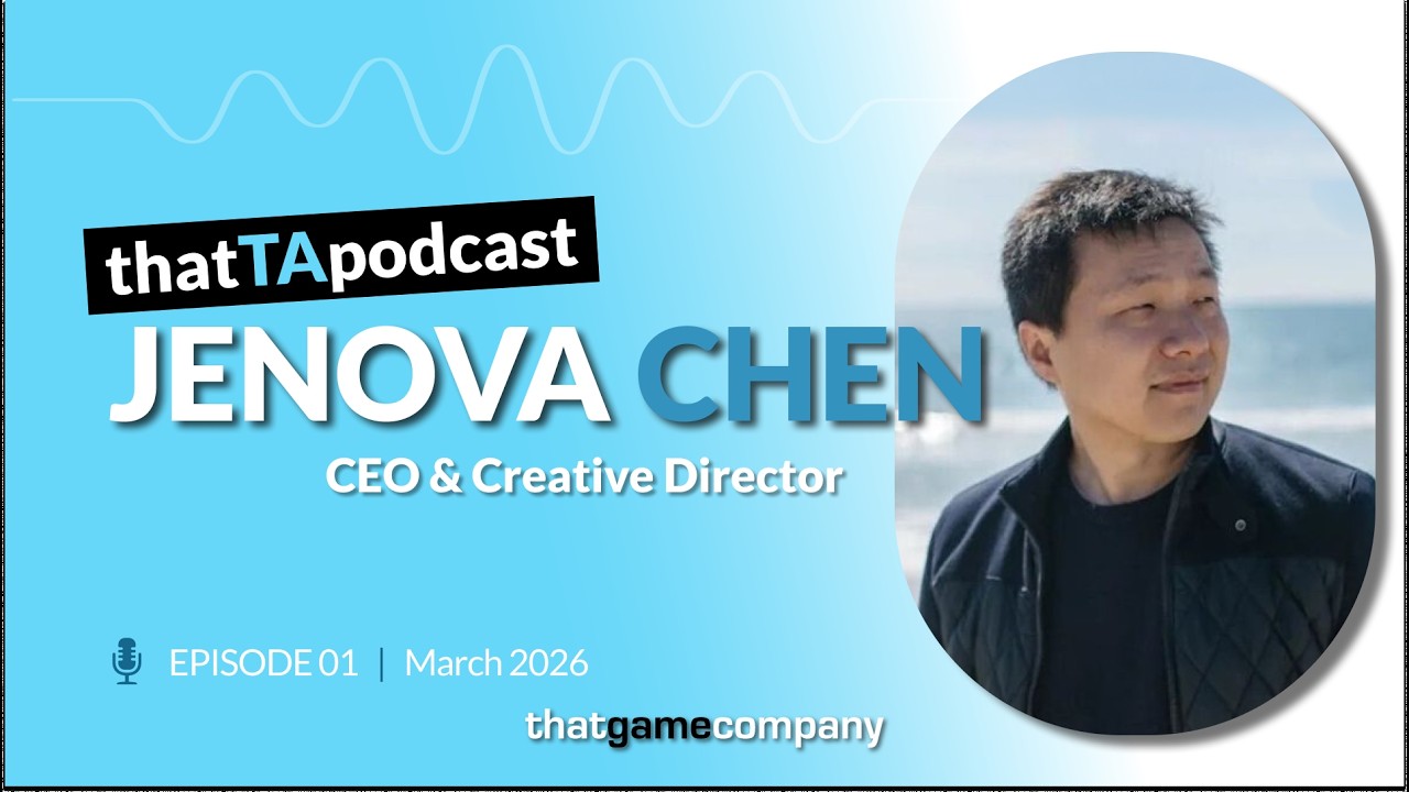thatTApodcast | Episode 1: Jenova Chen