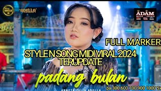 Download Lagu PADANG BULAN | ARNETA JULIA | STYLE N SONG MIDI FULL MARKER | TRIAZ 19 | ADAM MUSIC STUDIO MP3