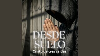 Desde suelo, cristo de tres caídas