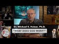 Special Message: Dr. Michael S. Heiser