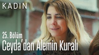 Ceydadan Alemin Kuralı - Kadın 25. Bölüm