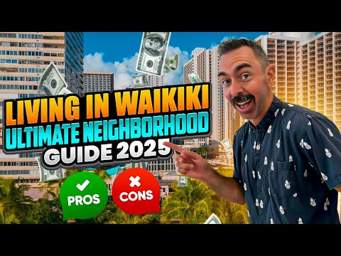 Living In Waikiki - Pros & Cons