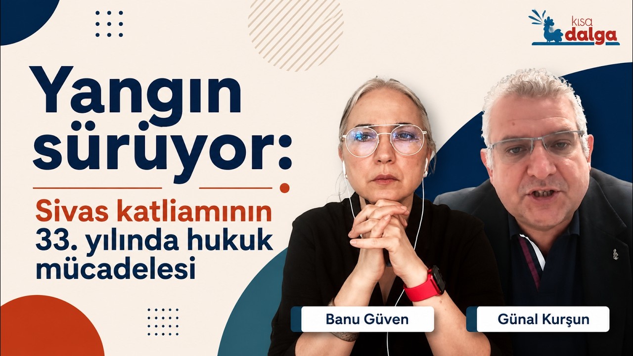 Yangın sürüyor: Sivas katliamının 33. yılında hukuk mücadelesi