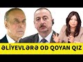 ATA-OĞUl ƏLİYEVLƏRƏ OD QOYAN QIZ-AYNUR CAMALQIZI