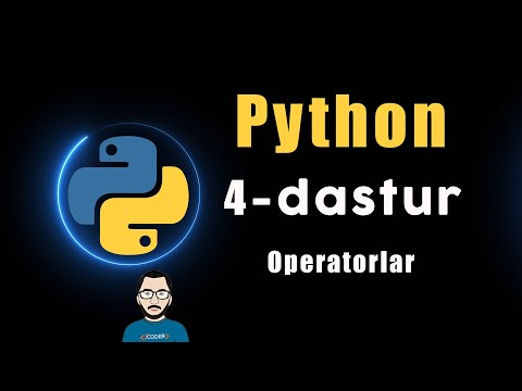 4- dastur | Operatorlar, Python dasturlash tili