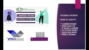 PART#3 HOW TO  ADD CARRIER /TRUNK USERN/PASS or/P BASED IN VICIDIAL/VICIBOX  | TUT#3
