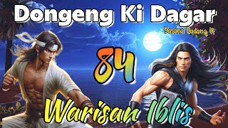 Dongeng Sunda Warisan Iblis Bagian 84 : Munculna Bayu Bajra