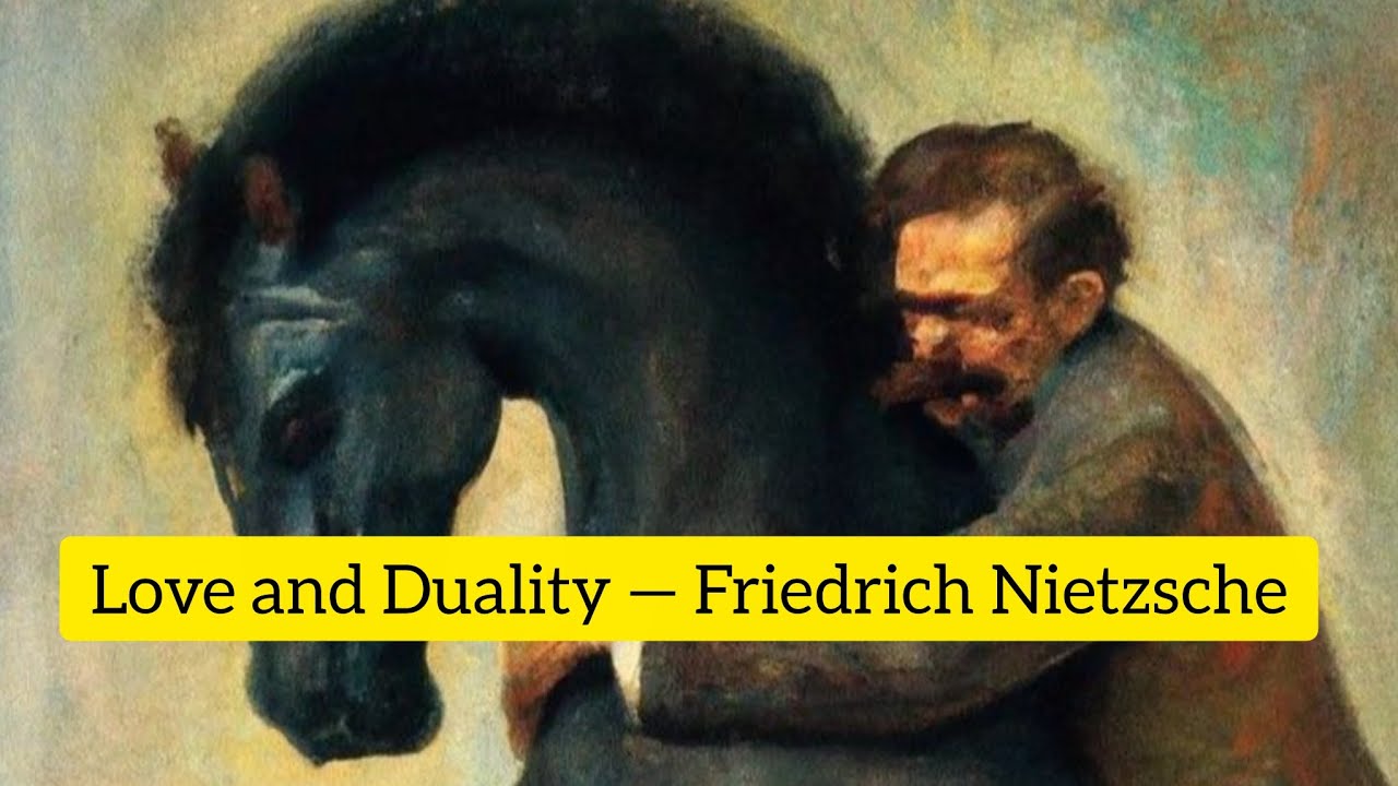 Love and Duality Explained | Nietzsche Philosophy in Simple Hindi