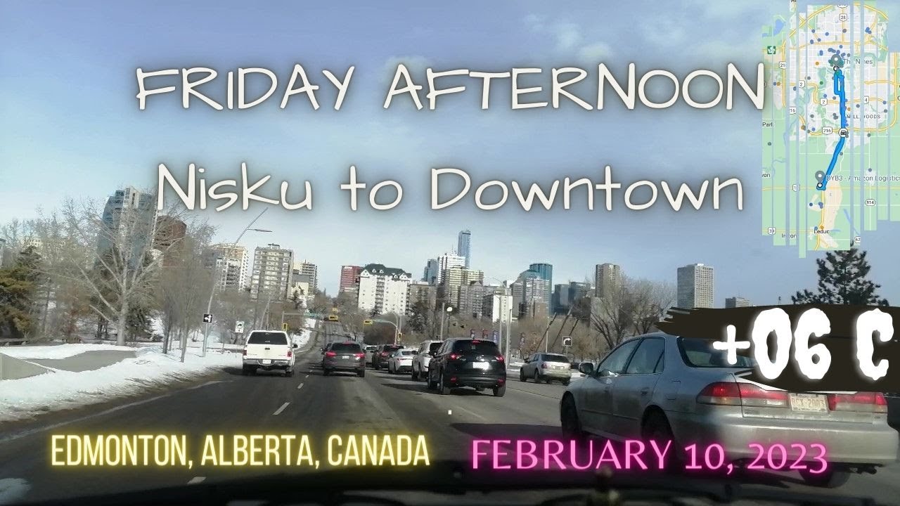 Friday Afternoon drive from Nisku to Downtown, Edmonton, Alberta