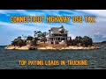 The New Connecticut Highway Use Tax in Detail + Top Paying Loads in Trucking