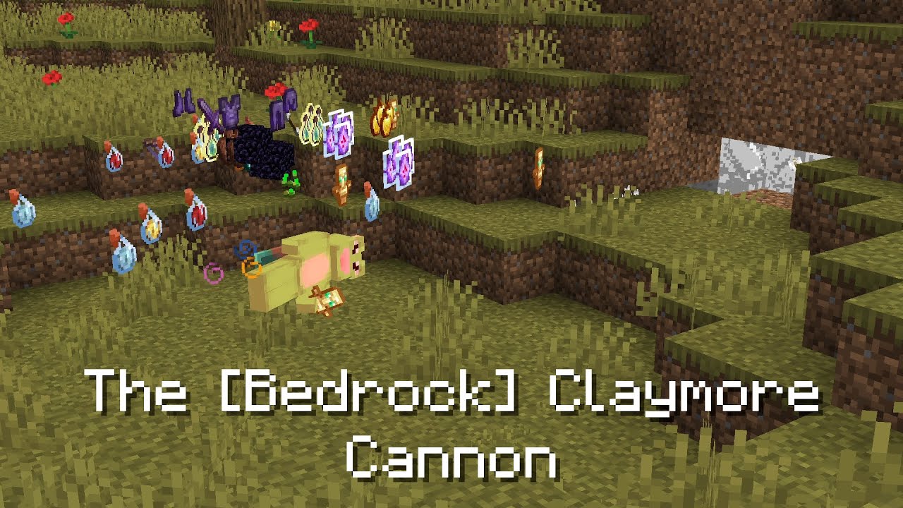 The [Bedrock] Claymore Cannon