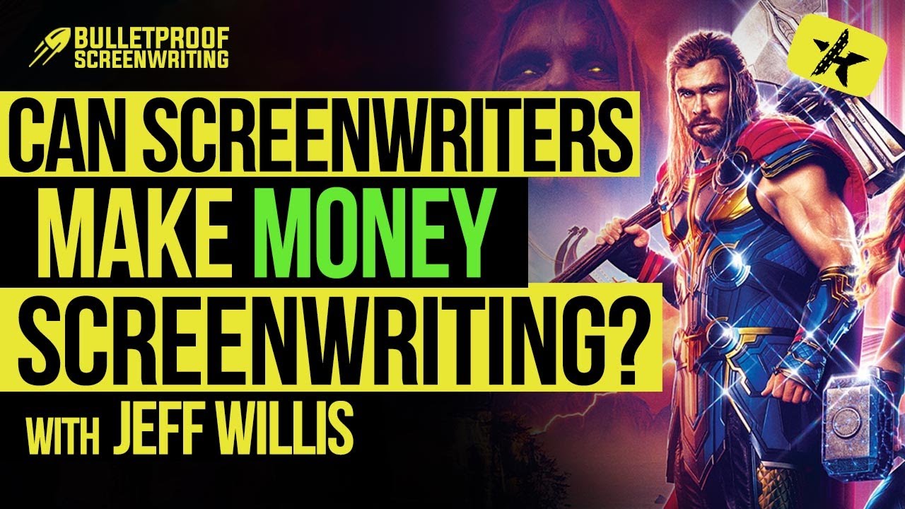 Can Screenwriters Make Real Money Screenwriting? with Jeff Willis - YouTube