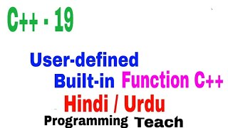 Built-in and user-defined function void functions details with example Hindi/ Urdu c++ c plus plus