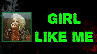Cam - Girl Like Me (Lyrics)