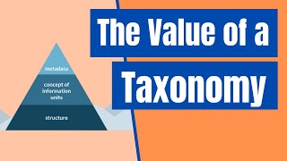 The value of a Taxonomy