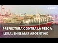 PREFECTURA CONTRA la PESCA ILEGAL en el MAR ARGENTINO