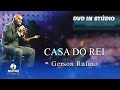 Gerson Rufino | Casa Do Rei