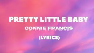 Pretty Little Baby Connie Francis Skyline Studio