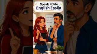 Sound More Respectful Speaking English with These 3 Phrases #speakenglish #englishlearning #shorts