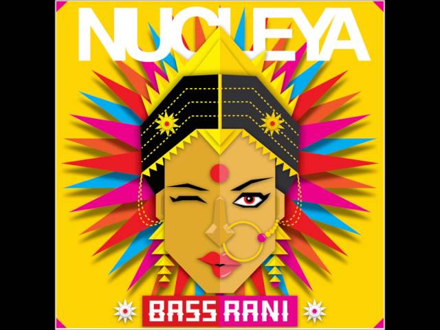 Nucleya - BASS Rani - Aaja feat Avneet Khurmi u0026 Guri Gangsta class=