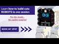 🔴LIVE Workshop: Learn how to build a ROBOT one session. All levels. No Coding