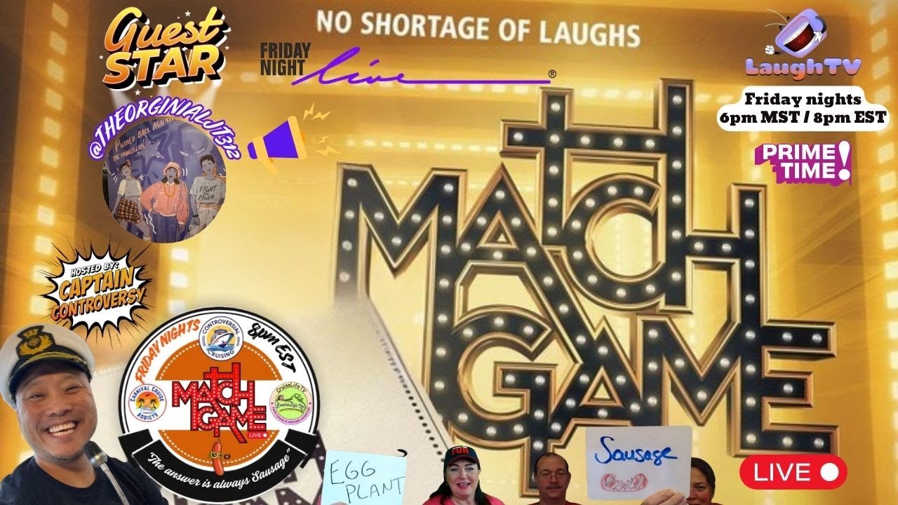 MATCH GAME LIVE - SPECIAL GUEST STAR - @THEORIGINALJT312