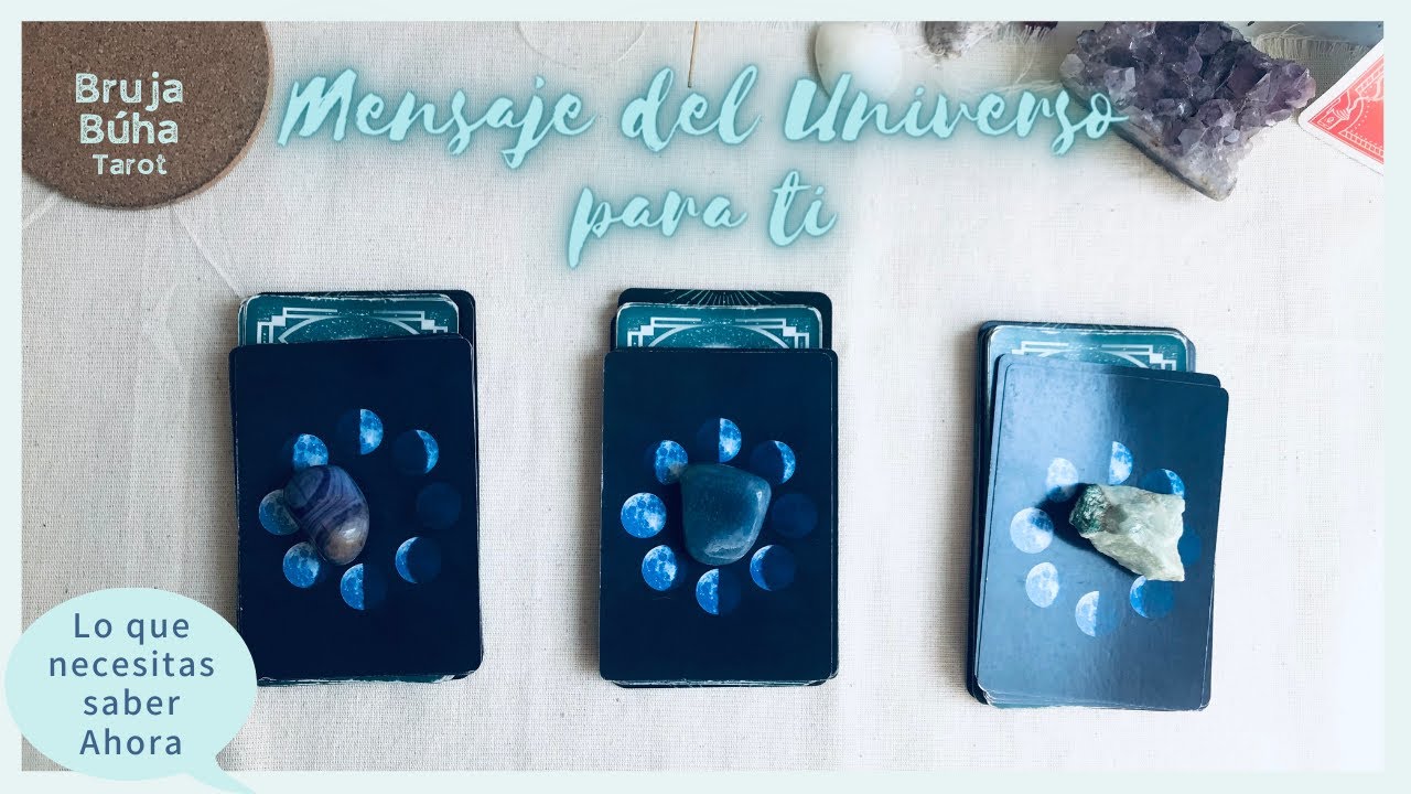 Mensaje del Universo 🔮 Lo que debes saber AHORA TAROT INTERACTIVO - YouTube