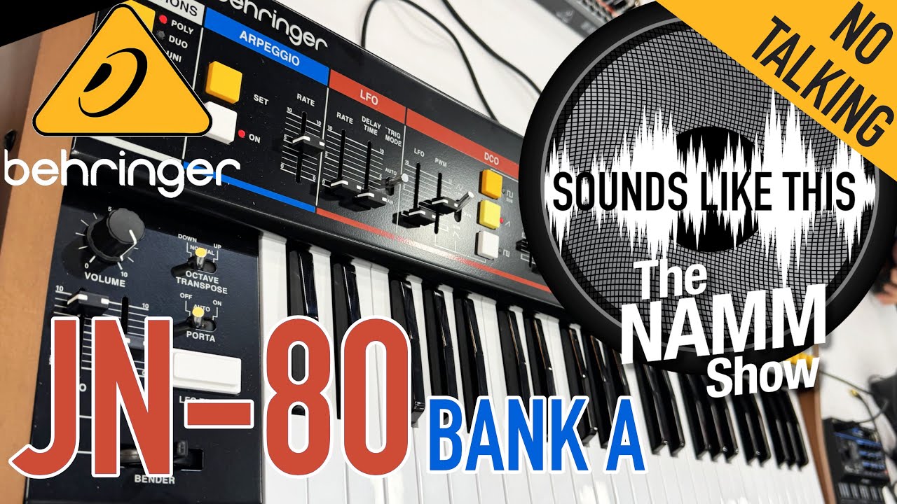 Behringer JN-80 | Bank A | Riding the Presets at NAMM 2026