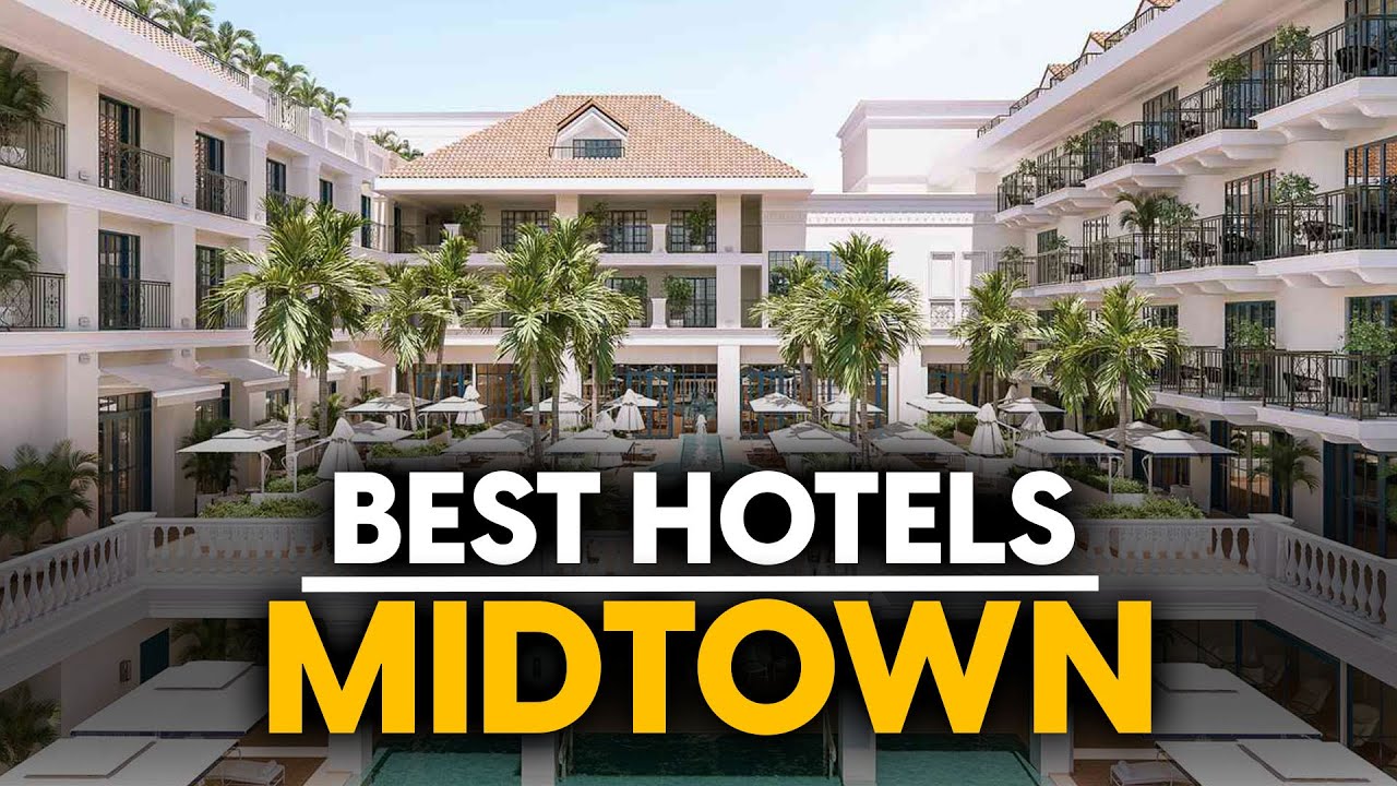 Best Hotels In Midtown, Usa - Top 5 Picks For Any Budget