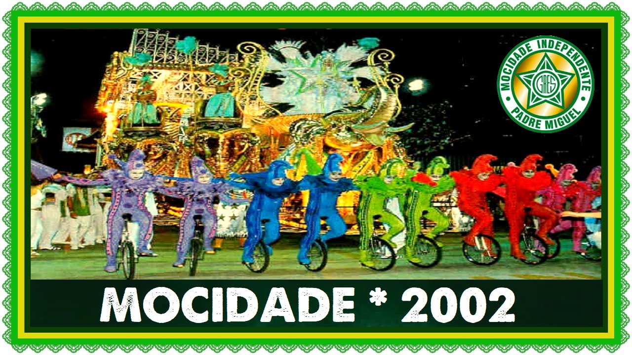 MOCIDADE INDEPENDENTE 2002 - O GRANDE CIRCO MÍSTICO | 