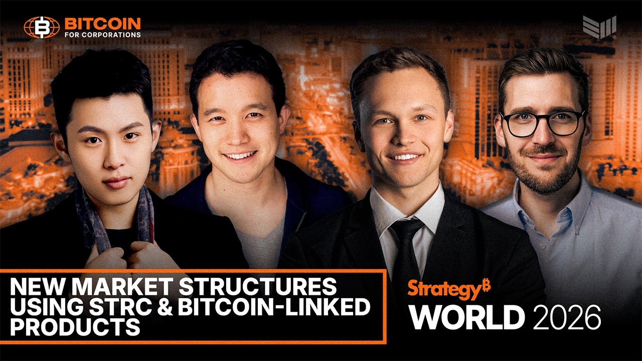 New Market Structures using STRC & Bitcoin-Linked Products | Strategy World 2026