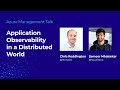 Azure Management Talk: Application Observability in a Distributed world