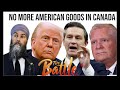NO MORE AMERICAN GOODS IN CANADA😳