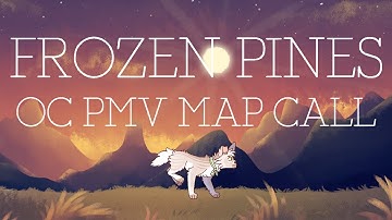 BACKUPS OPEN - Frozen Pines OC PMV MAP