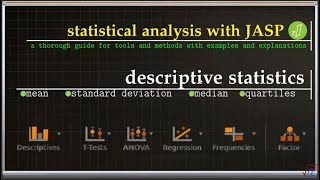 Calculate Descriptive Statistics in JASP